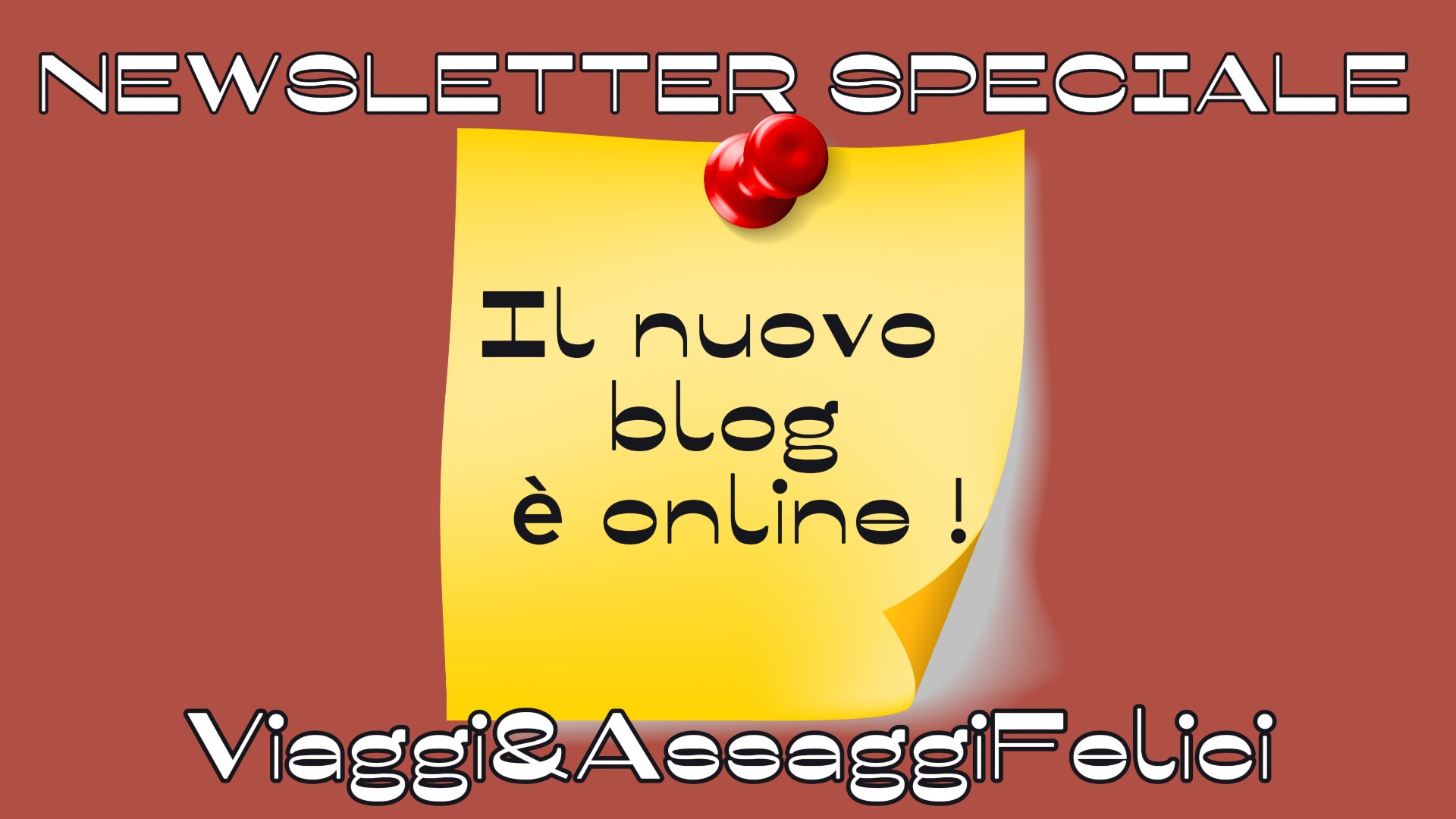 NEWSLETTER SPECIALE: Il nuovo blog è online !